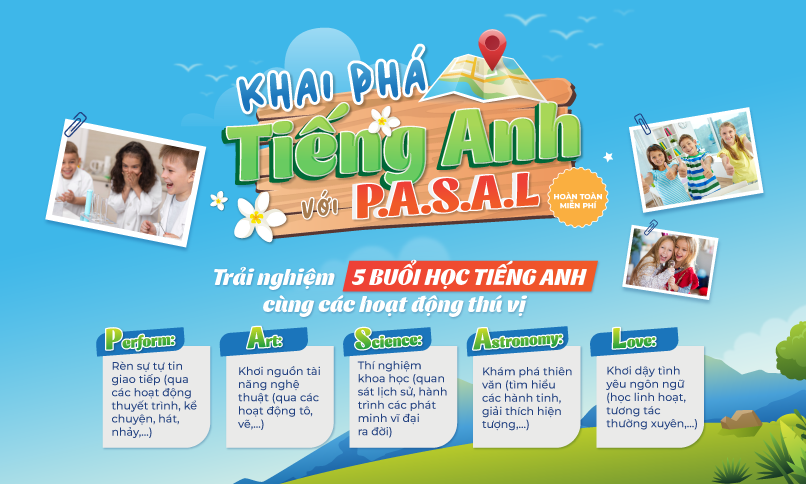 KHAI PHÁ TIẾNG ANH VỚI P.A.S.A.L