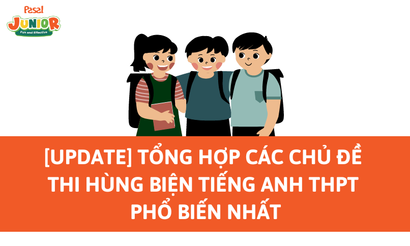 [Update] Tổng hợp các chủ đề thi hùng biện tiếng Anh THCS chất lượng nhất