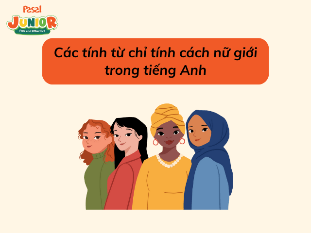 Các từ dùng để chỉ tính cách nữ giới