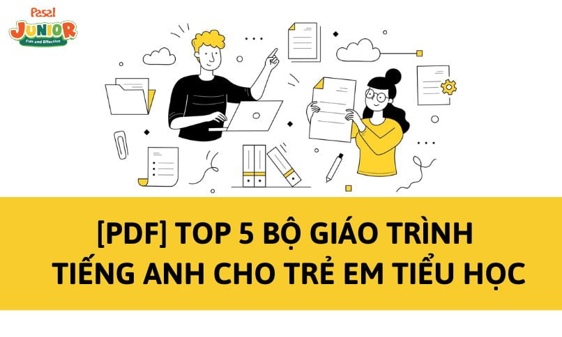 [PDF] TOP 5 Bộ giáo trình tiếng Anh cho trẻ em tiểu học